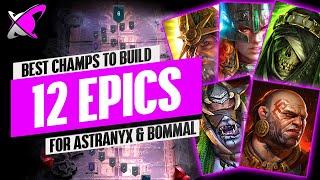 THESE 12 EPICS ARE NOW EVEN MORE VALUABLE  Best Champs For Astranyx & Bommal  RAID Shadow Legends