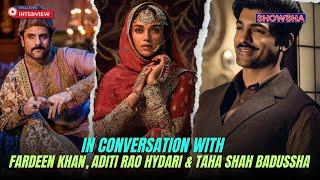 Aditi Rao Hydari Fardeen Khan & Taha Shah Badussha Share Stories From Heeramandi Sets  EXCLUSIVE