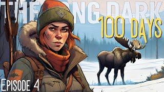 Going On A Moose Hunt  The Long Dark 100 Days  Ep4