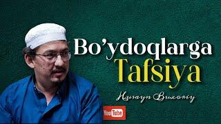 Bo’ydoqlarga tafsiya-Uylanish Pygambarlar Sunnatidur Husayn Buxoriy