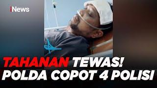 Tahanan Tewas Diduga Dianiaya Oknum Polisi Polda Aceh Langsung Copot Jabatannya #iNewsPagi 0812