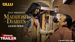 Madhosh DiariesGood Wife I Ullu Official Trailer I ULLU Originals I #FirstShortVideo#YouTubeShorts