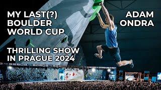 My LAST? Boulder World Cup  Adam Ondra