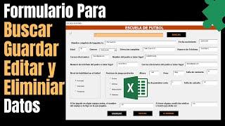 🟢 GUARDA BUSCA EDITA y ELIMINA Información de tus BASE de DATOS con Formularios de VBA 🟢