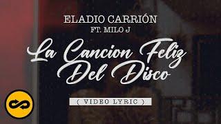 Eladio Carrión ft. Milo J - La Canción Feliz Del Disco LetraLyrics  Sol María
