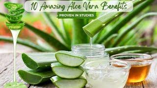 10 Amazing Aloe Vera Benefits Proven In Studies  Lesser Known Facts About Aloe Vera