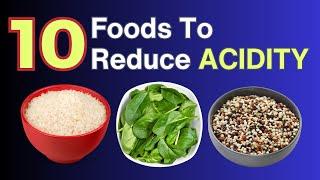 10 Foods That Reduce Acidity In The Body  VisitJoy