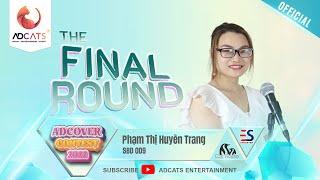 Chưa quên được người yêu cũ  Phạm Thị Huyền Trang  SBD 009  ADCOVER CONTEST 2022