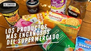 Los productos de supermercado más engañosos  EL COMIDISTA