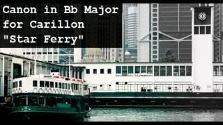 Canon in B-flat Major for Carillon Star Ferry Original Composition