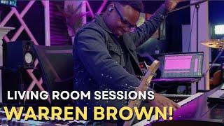 LIVING ROOM SESSIONS Warren Brown - Sticky Fingers