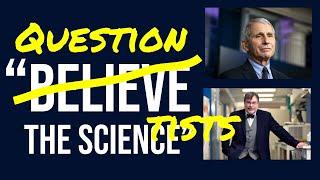 Question the Scientists Why Thinking People Should be Healthy Skeptics