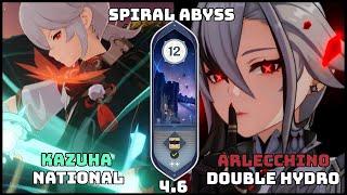 C0 Kazuha and C0R1 Arlecchino  Spiral Abyss 4.6  Genshin Impact