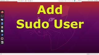 How to Add User to Sudoers or Sudo Group on Ubuntu 20.04 18.04