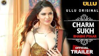 Charmsukh  Bhabhi Pyaar  Official Trailer  Lolita P.G.House  Full Hot Series  Review 