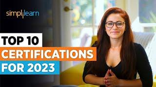 Top 10 Certifications For 2023  Highest Paying Certifications  Best IT Certifications Simplilearn
