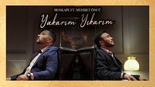 Moskape ft Mehmet Öncü - YAKARIM YIKARIM  Official Video  Prod. By Yaki #Hit​ #MehmetÖncü #Moskape