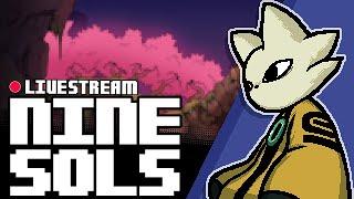 Nine Sols NEW Sekiro-like game but with Cats Livestream Part 2