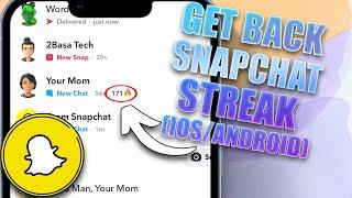 How to Recover a Lost Streak on Snapchat 2024