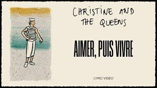 Christine and the Queens - Aimer puis vivre Lyric Video