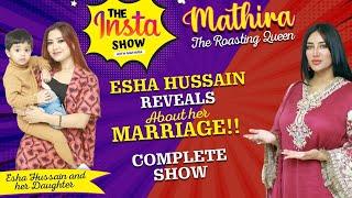 Esha Hussain Reveals About Her Marriage  Mathira Show  Complete Show  BOL Entertainment