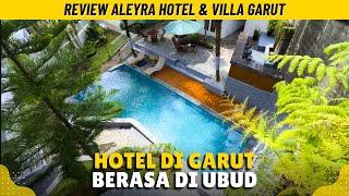 HOTEL DI GARUT BERASA DI UBUD - REVIEW ALEYRA HOTEL & VILLA TIPE KAMAR STANDAR CUMA 200ribu #hotel