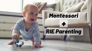 MONTESSORI and RIE PARENTING    Key Similarities & Differences