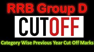 RRB Group D Cut Off Category Wise Previous Year Cut Off Marks  RRC Group D expected cut off 2020