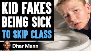 Kid FAKES Being SICK To Skip Class What Happens Is Shocking  Dhar Mann