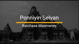 Ratchasa Maamaney - Karaoke  Ponniyin Selvan  AR Rahman  Tamil Songs
