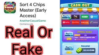 Sort 4 Chips Master app real or fake  Sort 4 Chip masters app withdrawal proof  Sort 4 chips