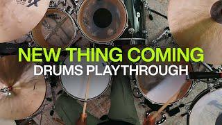 New Thing Coming  Official Drums Playthrough  @elevationworship