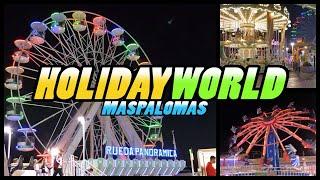 HOLIDAY WORLD Maspalomas - Gran Canaria - Canary Islands 4k