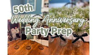 50th Wedding Anniversary Party Prep  DIY Table Decorations  Party Prep
