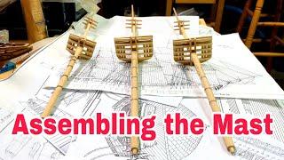 How Build Ship Model Part 49 - Assembling the Mast