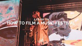 How to Film a Music Festival  Festival Videography  Concert Videography