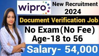 Wipro Document Verification Job  Wipro Recruitment 2024WIPRO Work From Home Jobs  Jobs July 2024