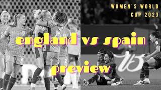 Womens World Cup 2023 Final Preview  England versus Spain Womens World Cup 2023