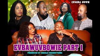 LATEST EDO MOVIES  EVBAHUVBOWIE PART 1 BINI MOVIE 2021