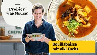 Viki macht Bouillabaisse – Provenzialische Fischsuppe  Probier was Neues  Chefkoch