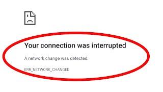 Your Connection Was Interrupted Problem Solved