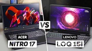 Acer Nitro 17 VS Lenovo LOQ 15i - Which Is The Best Gaming Laptop?