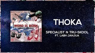 Thoka  Full Audio  Specialist N Tru-Skool ft Labh Janjua  Word Is Born