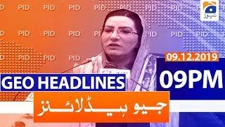 Geo Headlines 09 PM  9th December 2019