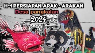 H-1 Persiapan Arak - Arakan MAPAG SRI DESA PANGKALAN 2024