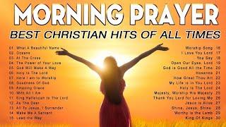 Morning Worship Song 2023 ️ Best Worship Songs of All Time ️ Non Stop Worship Songs With Lyrics