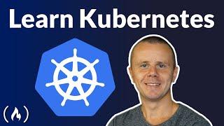 Kubernetes Course - Full Beginners Tutorial Containerize Your Apps