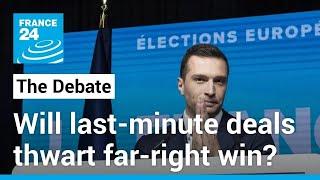 Frances frenzied finale Will last-minute deals thwart far-right win? • FRANCE 24 English