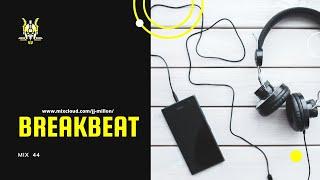 Breakbeat Mix 44