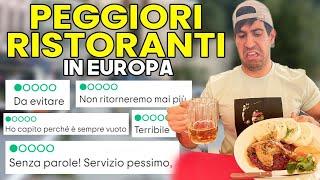 PROVO I PEGGIORI RISTORANTI D’EUROPA *non doveva finire cosi*